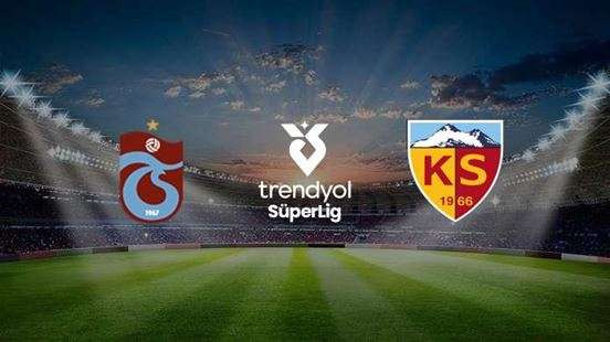 Trabzonspor - Kayserispor maçı ilk 11'leri belli oldu